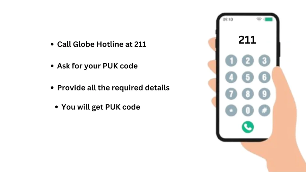 Image showing how to call Globe customer support at 211 to get your SIM PUK code with easy steps.